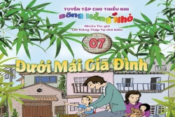 Tuyển tập dành cho thiếu nhi: Bông Hồng Nhỏ – Tập 7 – Dưới mái gia đình