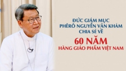 Đức Giám mục Phêrô Nguyễn Văn Khảm chia sẻ về "60 năm hàng giáo phẩm Việt Nam"