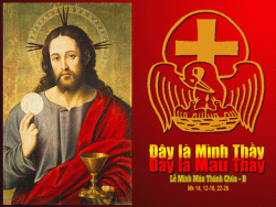 Suy niệm Chúa Nhật Lễ Mình Máu Thánh Chúa Kitô - năm B - Lm GB Phạm Hồng Thái.