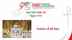 Đại hội FABC 50 - Ngày XVIII - Thánh lễ bế mạc