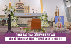 Thông báo Tham dự Thánh lễ An táng Đức Cố TGM Têphanô Nguyễn Như Thể