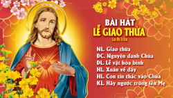 Bài hát Lễ giao thừa | 5 bài - đàn hát | Lm. Mi Trầm