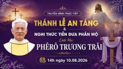 TRỰC TIẾP : Thánh lễ An Táng và Nghi thức Tiễn đưa phần mộ Linh mục Phêrô Trương Trãi - 10.08.2026