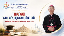 Thư gửi sinh viên, học sinh Công giáo nhân dịp khai giảng năm học 2026 - 2027