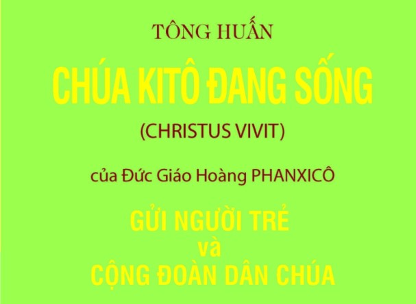 Mục vụ giới trẻ theo Tông Huấn Chúa Kitô đang sống - Lm Phêrô Nguyễn Chí Công