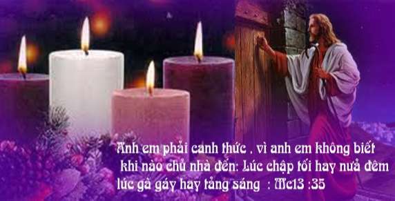 Suy niệm Tin Mừng Chúa Nhật I Mùa Vọng năm B - Lm Antôn Nguyễn Cao Siêu