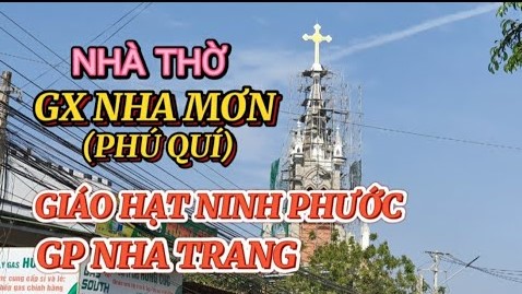 Video Nhà Thờ Giáo xứ Phú Quý (Nha Mơn), Giáo phận Nha Trang