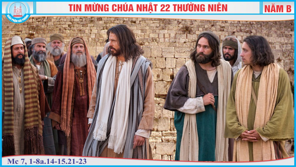 Suy niệm Lời Chúa, Chúa Nhật XXII TN B  –  “Để được Bình An và Ơn Thánh Chúa” - Lm Gioan Phan Tiến Dũng