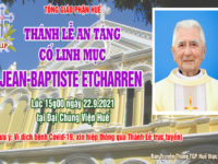 Thánh Lễ An Táng Cố Linh Mục Jean-Baptiste Etcharren tại ĐCV Huế