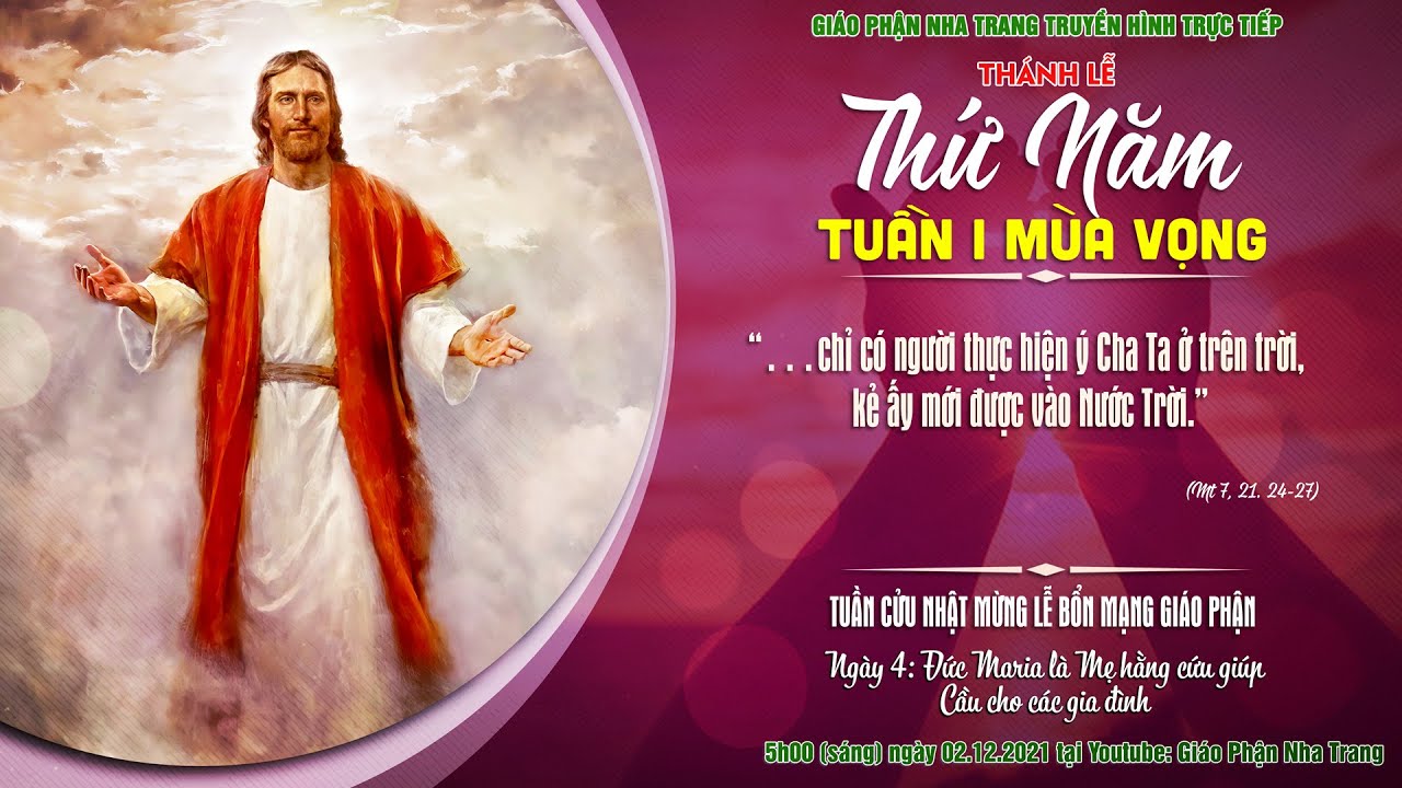 Thánh lễ Thứ Năm tuần I Mùa Vọng Năm C | 5h