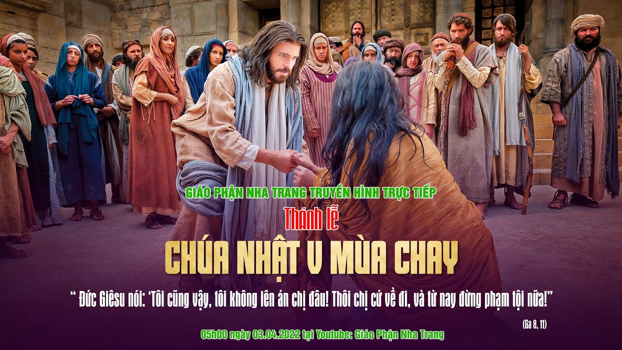 Thánh lễ Chúa Nhật V Mùa Chay | 5h
