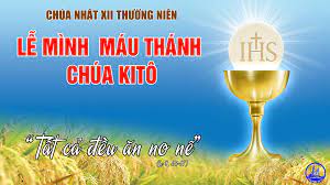 Vui học Thánh Kinh Lễ Mình Máu Thánh Chúa năm C