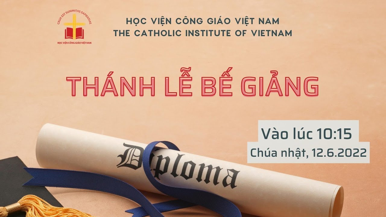Học Viện Công Giáo VN: Nghi thức trao bằng và Thánh lễ bế giảng
