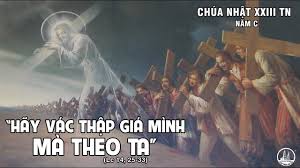 Học hỏi Phúc âm: Chúa nhật 23 Thường niên C