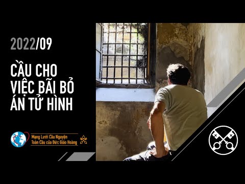 Ý cầu nguyện tháng 9: Cầu nguyện cho việc bãi bỏ án tử hình