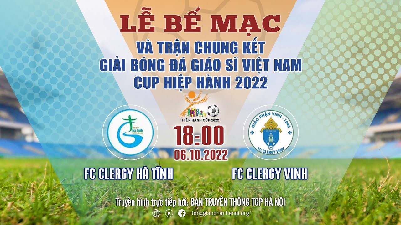 Lễ Bế mạc và Trận Chung kết Giải Bóng Đá Giáo Sĩ...