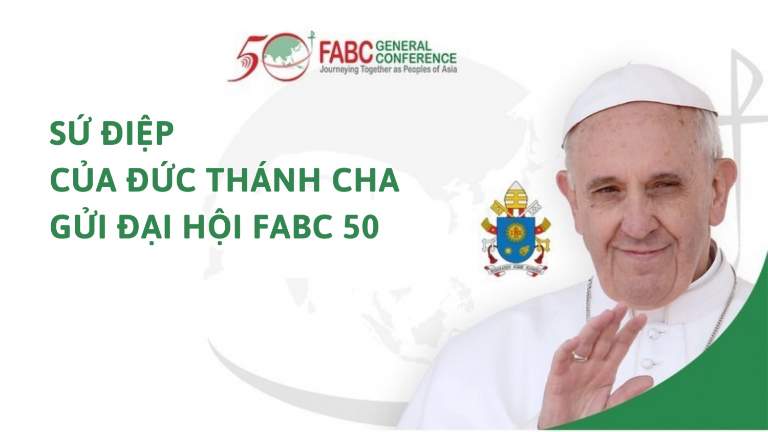 Sứ điệp của Đức Thánh Cha gửi Đại hội FABC 50