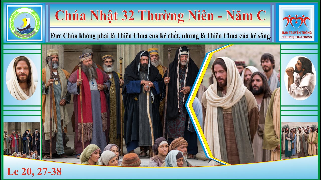Phụng Vụ Lời Chúa: Chúa nhật 32 Thường niên năm C