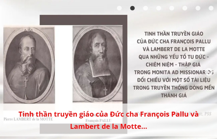 Tinh thần truyền giáo của Đức cha François Pallu và Lambert de la Motte…
