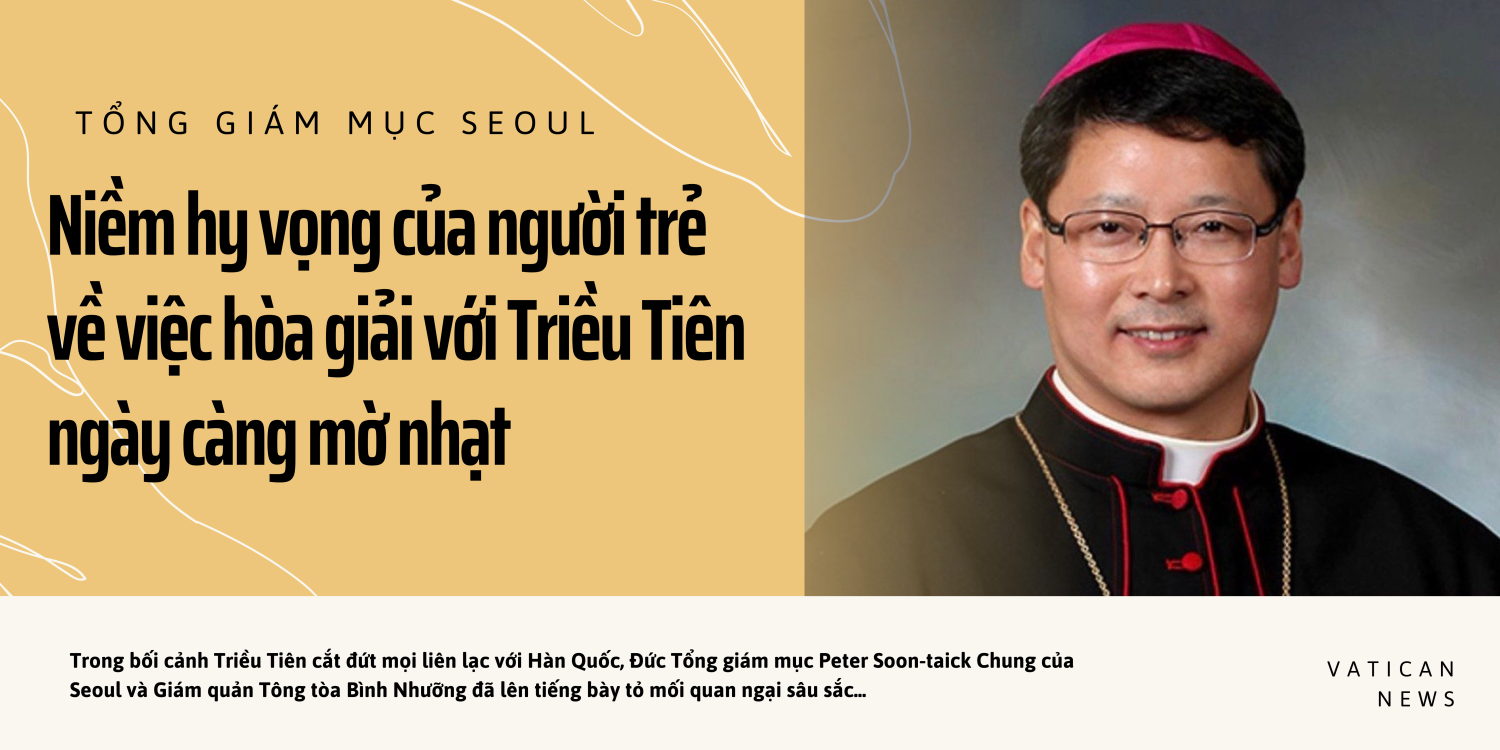 Đức Tổng Giám mục Chung về Triều Tiên