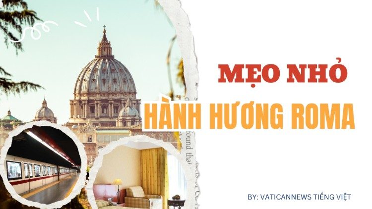 Mẹo nhỏ hành hương Roma - Vlog Năm Thánh