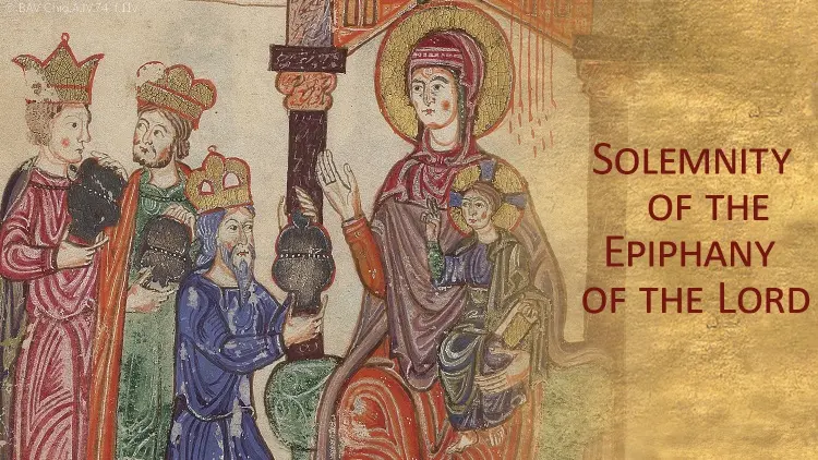 Ngày 06 tháng 01: Lễ trọng Chúa Hiển Linh - Chuyển ngữ: Tâm Bùi