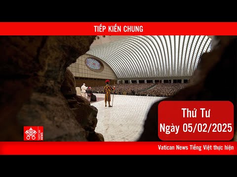 Tiếp kiến chung (5/2): Mẹ Maria không sợ nguy hiểm hay phán xét, nhưng tiến về phía tha nhân.