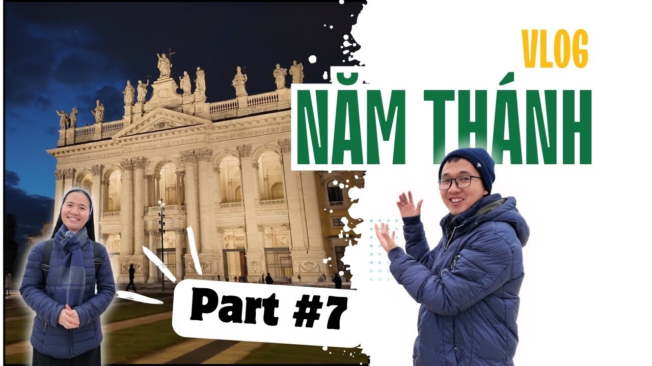 🎥 Đền thờ Gioan Laterano - "mẹ và là đầu của mọi đền thờ "| Vlog Năm Thánh 2025 #7