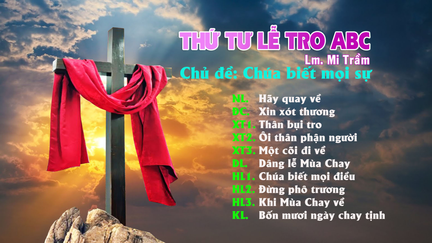 Bài hát lễ tro ABC (9 bài, đủ PDF) - Lm. Mi Trầm