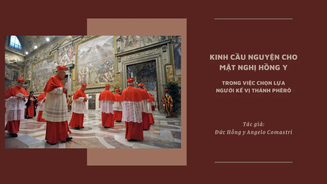 Kinh cầu nguyện cho Mật nghị Hồng y trong việc chọn lựa người kế vị Thánh Phêrô