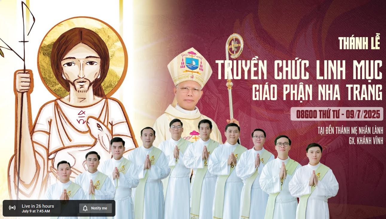 TRỰC TIẾP: Thánh Lễ Truyền Chức Linh Mục - Giáo Phận Nha Trang - 08g00 ngày 09.07.2025