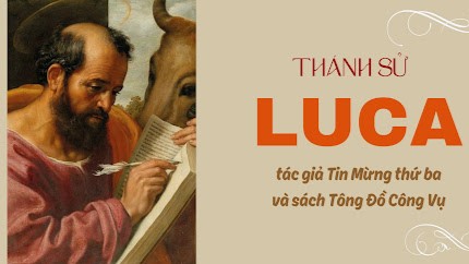 Ngày 18/10: Thánh sử Luca, tác giả Tin mừng