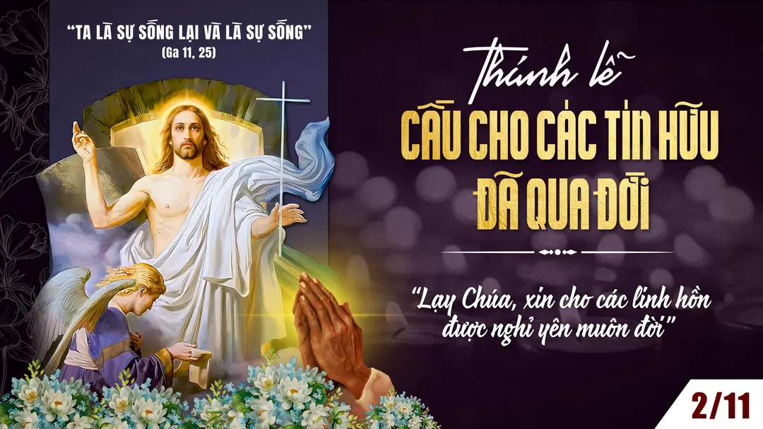 Chúa Nhật XXXI TN/C. Cầu cho các Đẳng - Lm. Phêrô Phạm Ngọc Lê