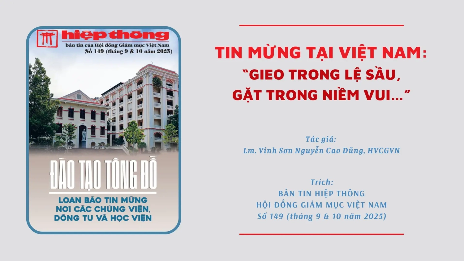 Tin mừng tại Việt Nam: "Gieo trong lệ sầu, gặt trong niềm vui..."