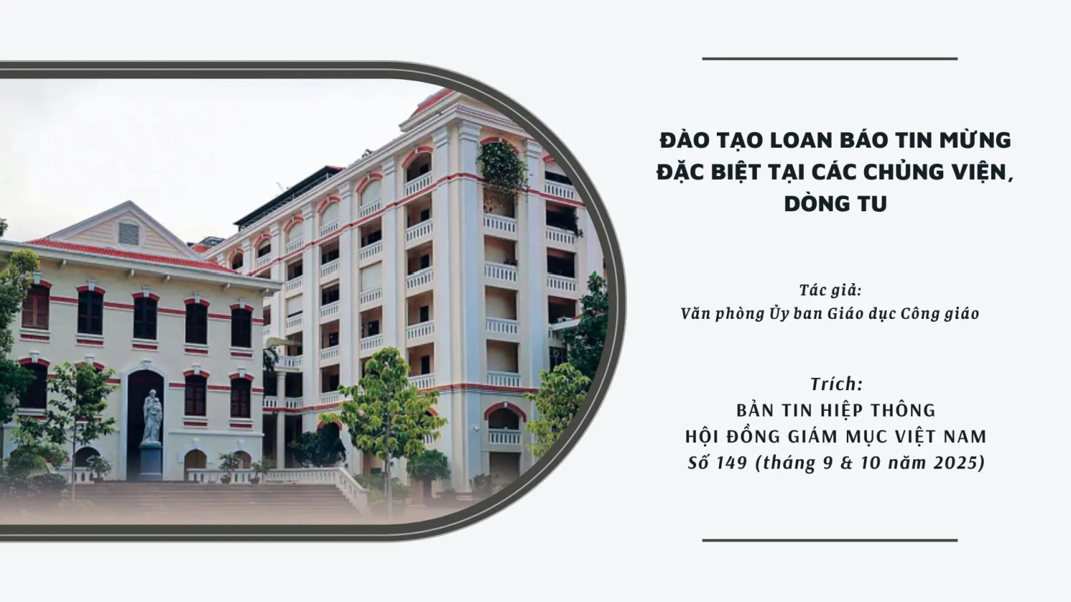Đào tạo Loan báo Tin mừng, đặc biệt tại các chủng viện và dòng tu
